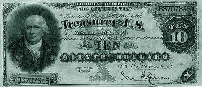 Silver certificate of deposit, printed in 1880, a form of representative money that could be redeemed for 10 silver dollars.