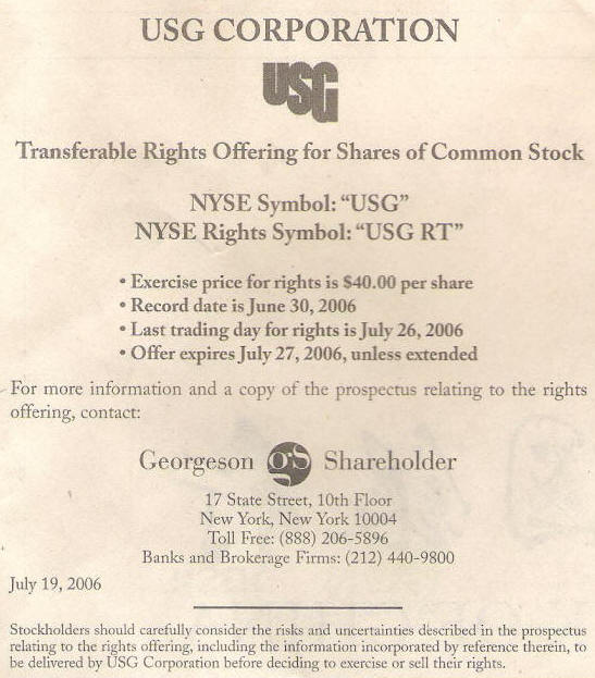 Transferable rights offering (NYSE Rights Symbol: USG RT) for shares of common stock by USG Corporation (USG).
